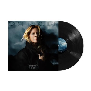 [LP] Sarah McLachlan - Better Broken