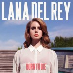 [LP] Lana Del Rey - Born To Die