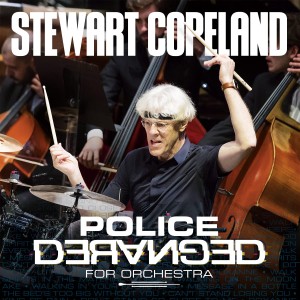 [LP] Stewart Copeland - Police Deranged For Orchestra