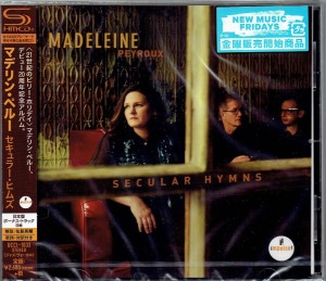 MADELEINE PEYROUX Secular Hymns JAPAN SHM-CD (UCCI-1033)