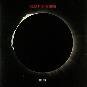 NUCLEUS with Leon Thomas LIVE 1970 2xLP