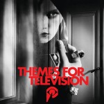 JOHNNY JEWEL Themes For Television (2LP/ 180G/ 45rpm/ CHERRY PIE VINYL)